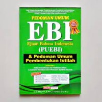 Pedoman Umum EBI (Ejaan Bahasa Indonesia)