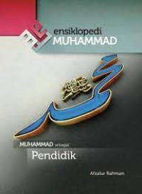 Ensiklopedi Muhammad: Muhammad Sebagai Pendidik
