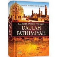 Bangkit dan Runtuhnya Daulah Fathimiyah