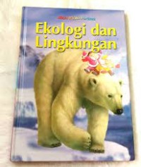 Ekologi dan Lingkungan