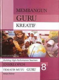 Ensiklopedi Tematis Mutu Guru: Membangun Guru Kreatif