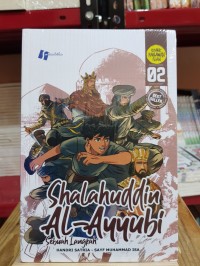 Shalahuddin Al-Ayyubi 02: Sebuah Langkah