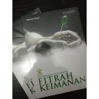 Menumbuhkan dan Merawat Fitrah Keimanan