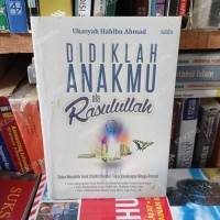 Didiklah Anakmu ala Rasulullah