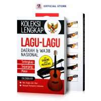 Koleksi Lengkap Lagu-lagu Daerah dan Wajib Nasional: Dari sabang sampai merauke