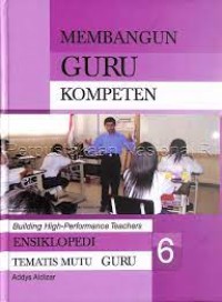 Ensiklopedi Tematis Mutu Guru: Membangun Guru Kompeten