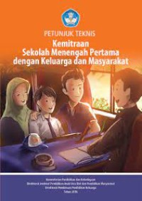 Petunjuk Teknis Kemitraan Sekolah Menengah Pertama dengan Keluarga dan Masyarakat