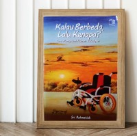 Kalau Berbeda Lalu Kenapa?