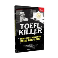 TOEFL KILLER: Cara pasti mendapat skor toefl 600