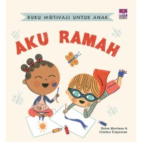 Buku Motivasi untuk Anak: Aku Ramah