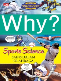 Why? Sport Science: Sains dalam olahraga