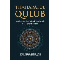 Thaharatul Qulub: Nasihat-nasihat sufistik pembersih dan pengobat hati