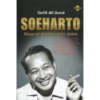 Soeharto, Biografi Singkat 1921 - 2008