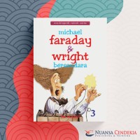 Ensiklopedia Tokoh Sains: Michaael Faraday & Wright Bersaudara